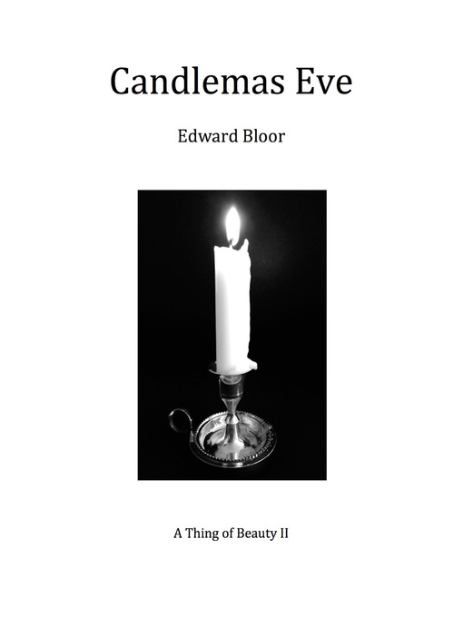 Title details for Candlemas Eve by Edward Bloor - Available